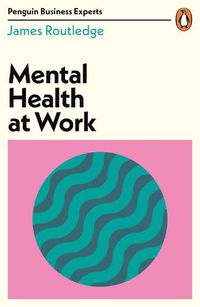 Cover image for Mental Health at Work
