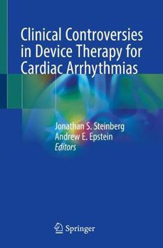 Cover image for Clinical Controversies in Device Therapy for Cardiac Arrhythmias