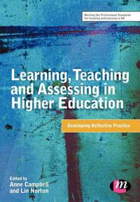 Cover image for Learning, Teaching and Assessing in Higher Education: Developing Reflective Practice