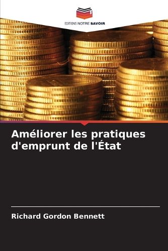 Cover image for Ameliorer les pratiques d'emprunt de l'Etat