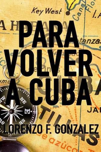 Cover image for Para Volver a Cuba