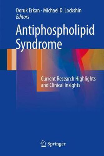 Cover image for Antiphospholipid Syndrome: Current Research Highlights and Clinical Insights