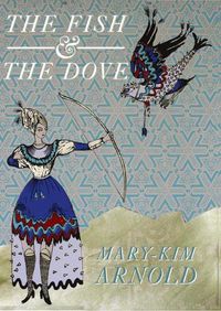 Cover image for The Fish & the Dove