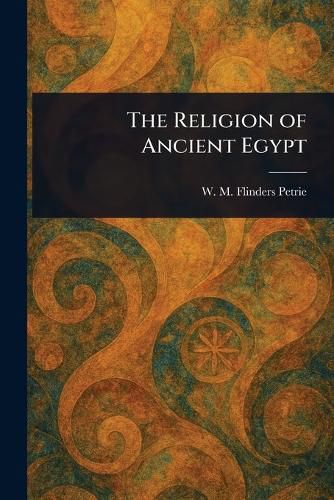 Cover image for The Religion of Ancient Egypt
