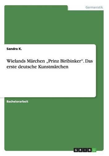 Cover image for Wielands Marchen  Prinz Biribinker. Das erste deutsche Kunstmarchen