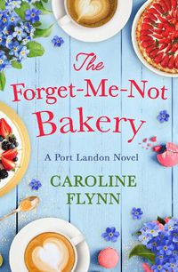 Cover image for The Forget-Me-Not Bakery