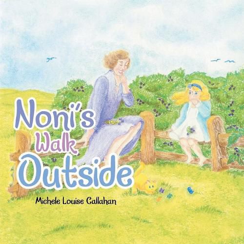 Noni's Walk Outside