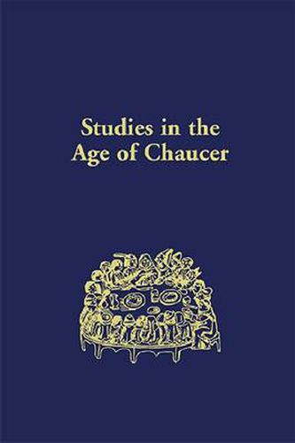 Cover image for Studies in the Age of Chaucer: Volume 32