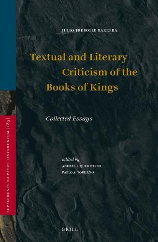 Textual and Literary Criticism of the Books of Kings: Collected Essays