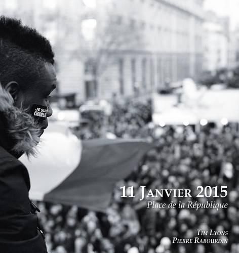 11 Janvier 2015: Place de la Republique