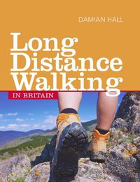 Cover image for Long Distance Walking in Britain