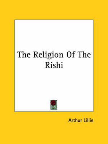 Cover image for The Religion of the Rishi