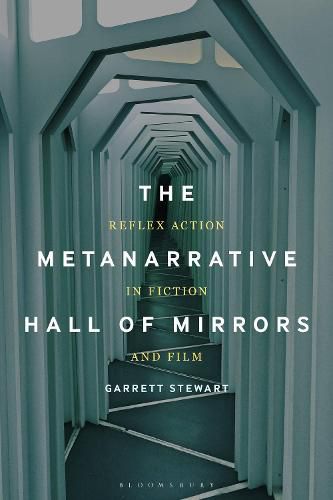 The Metanarrative Hall of Mirrors: Reflex Action in Fiction and Film