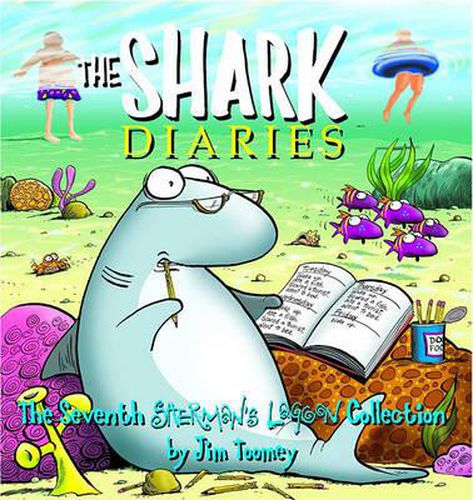 Cover image for The Shark Diaries: The Seventh Sherman's Lagoon Collection