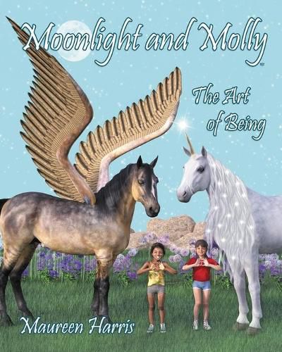 Cover image for Moonlight and Molly: The Art of Being