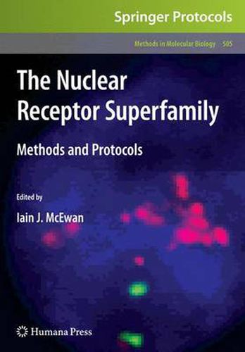 Cover image for The Nuclear Receptor Superfamily: Methods and Protocols