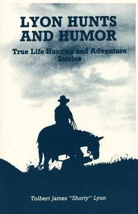 Cover image for Lyon Hunts and Humor