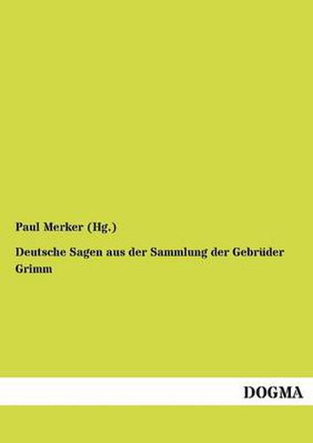 Cover image for Deutsche Sagen Aus Der Sammlung Der Gebr Der Grimm