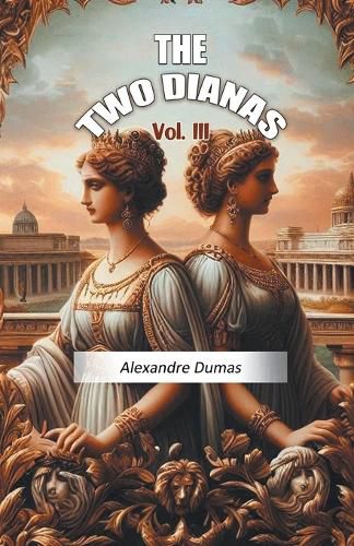 Cover image for The Two Dianas Vol. III (Edition2024)
