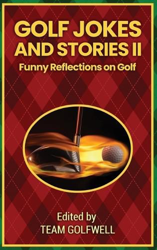 Cover image for Golf Jokes and Stories II: Funny Reflections on Golf