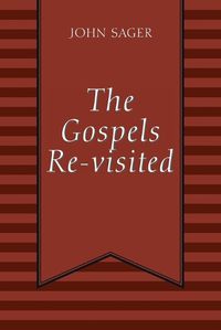 Cover image for The Gospels Re-visited