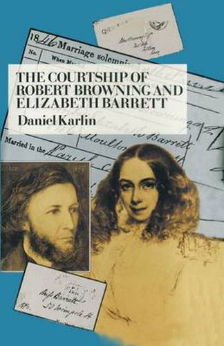 Cover image for The Courtship of Robert Browning and Elizabeth Barrett