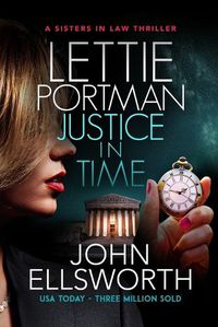Cover image for Justice in Time: The District Attorney
