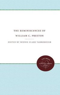 Cover image for The Reminiscences of William C. Preston