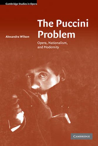 Cover image for The Puccini Problem: Opera, Nationalism, and Modernity