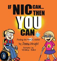 Cover image for If Nic Can Then You Can