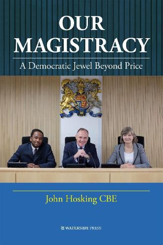 Cover image for Our Magistracy: A Democratic Jewel Beyond Price