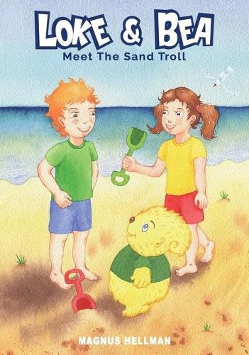 Cover image for Loke & Bea: Meet The Sand Troll