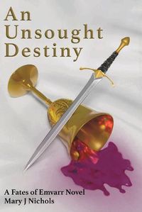 Cover image for An Unsought Destiny