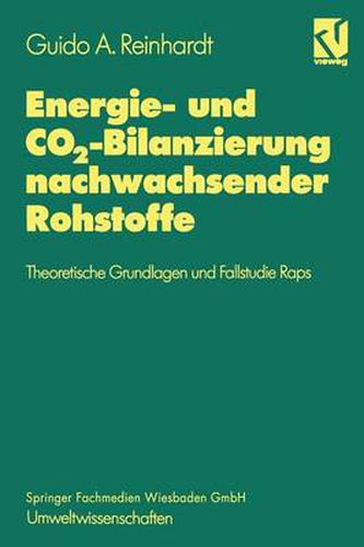Cover image for Energie- Und Co2-Bilanzierung Nachwachsender Rohstoffe: Theoretische Grundlagen Und Fallstudie Raps