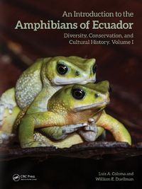 Cover image for An Introduction to the Amphibians of Ecuador