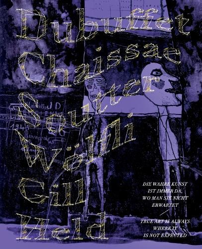 Cover image for "Die wahre Kunst ist immer da, wo man sie nicht erwartet" / "True art is where it is not expected"