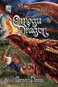 Cover image for Omega Dragon (Children of the Bard V4) (2nd Edition)