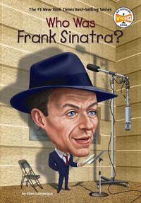 Cover image for Who Was Frank Sinatra?