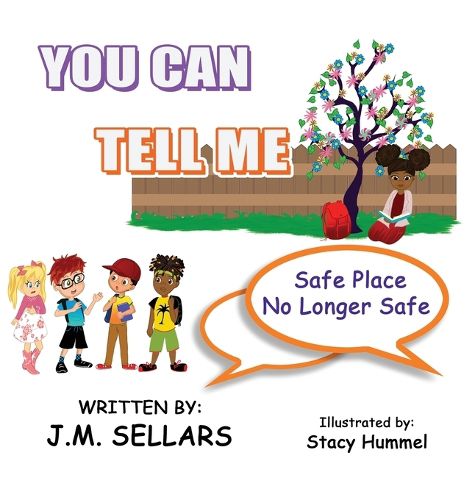Cover image for You Can Tell Me - Safe Place No Longer Safe