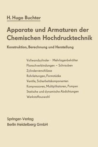 Cover image for Apparate und Armaturen der Chemischen Hochdrucktechnik: Konstruktion, Berechnung und Herstellung