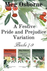 Cover image for A Festive Pride and Prejudice Variation Books 7-9