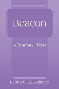 Cover image for Beacon: A Petition in Verse