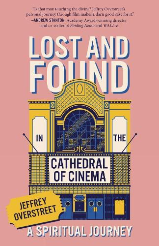 Cover image for Lost & Found in the Cathedral of Cinema