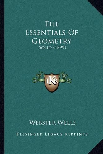 The Essentials of Geometry: Solid (1899)