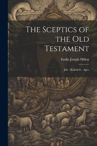 Cover image for The Sceptics of the Old Testament