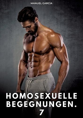 Cover image for Homosexuelle Begegnungen. 7