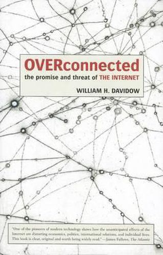 Cover image for Overconnected: The Promise and Threat of the Internet