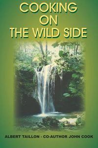 Cover image for Cooking on the Wild Side