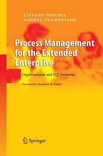 Cover image for Process Management for the Extended Enterprise: Organizational and ICT Networks