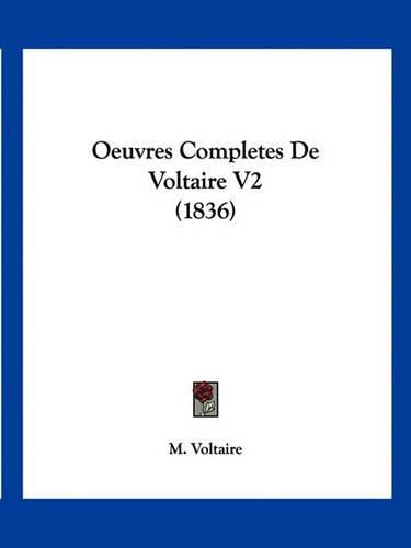 Cover image for Oeuvres Completes de Voltaire V2 (1836)